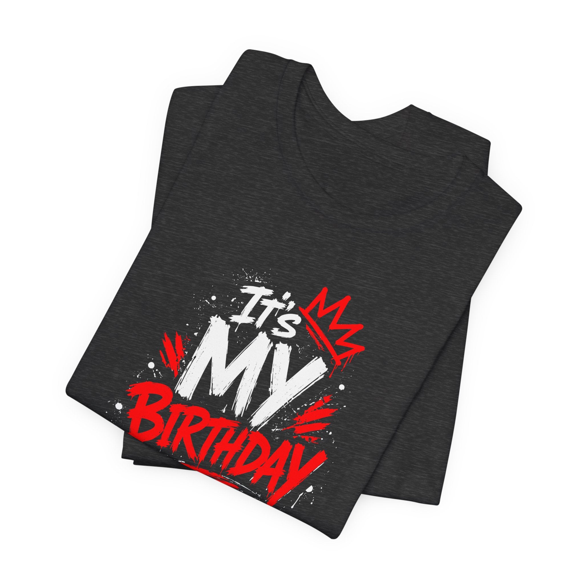 It's My Birthday  Tee