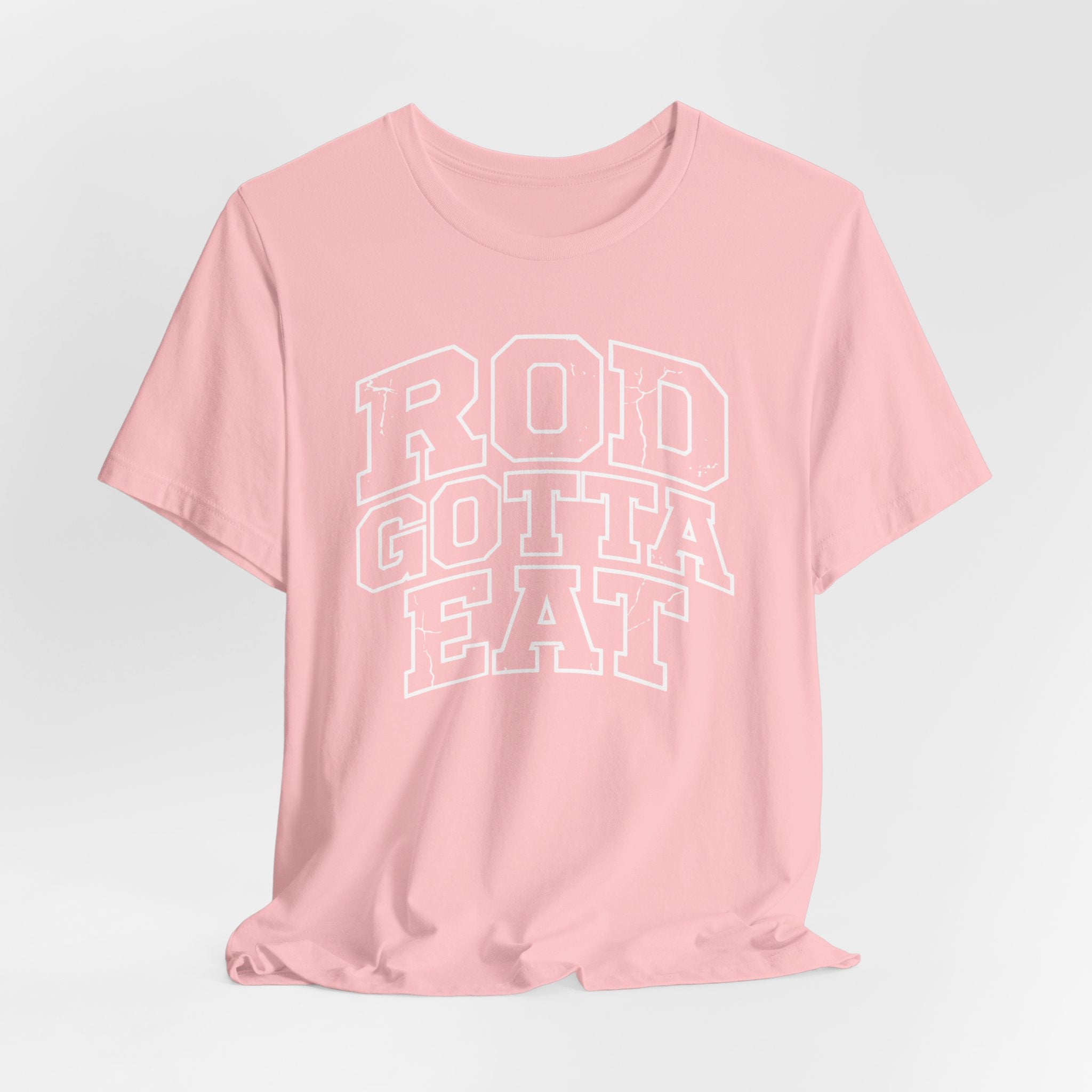 Rod Gotta Eat Tee