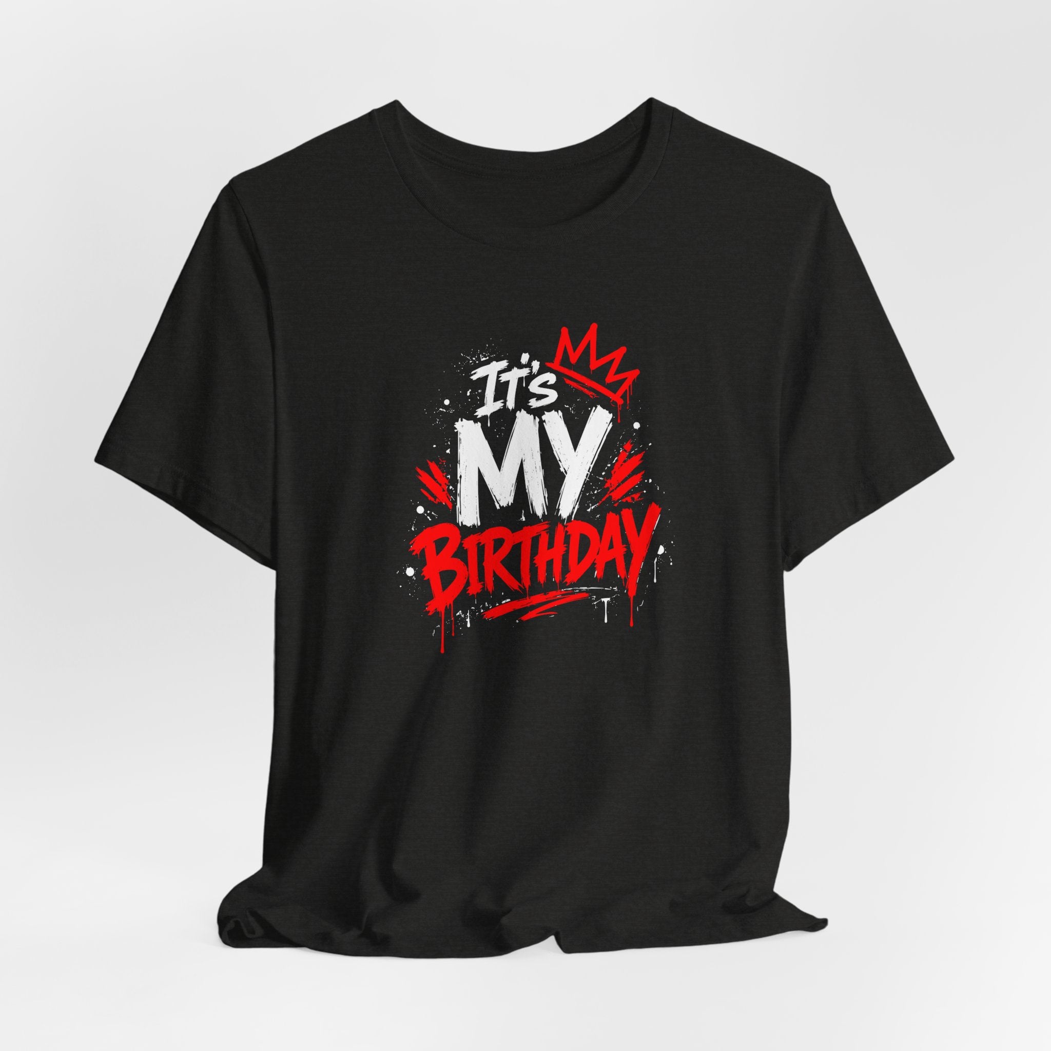 It's My Birthday  Tee