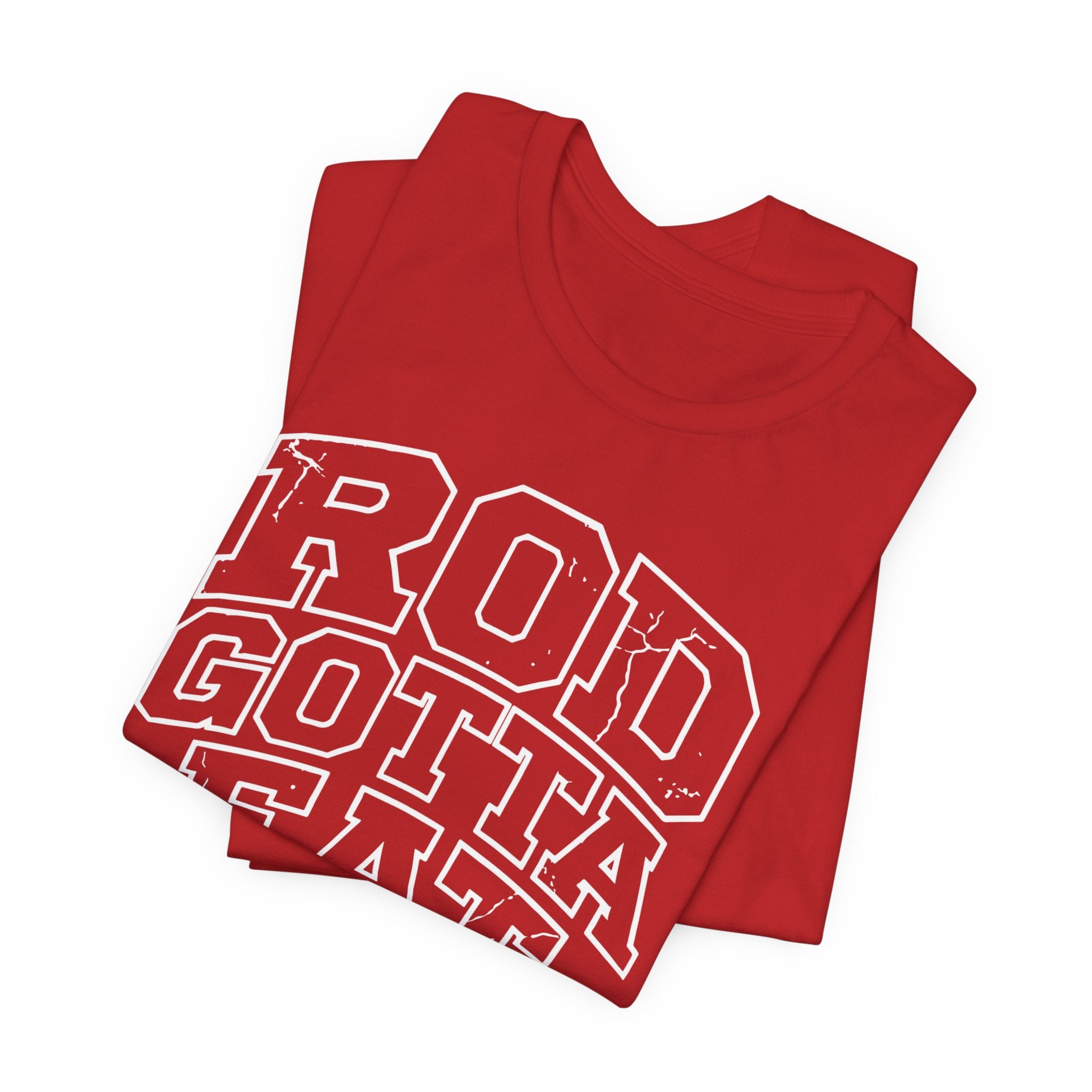Rod Gotta Eat Tee