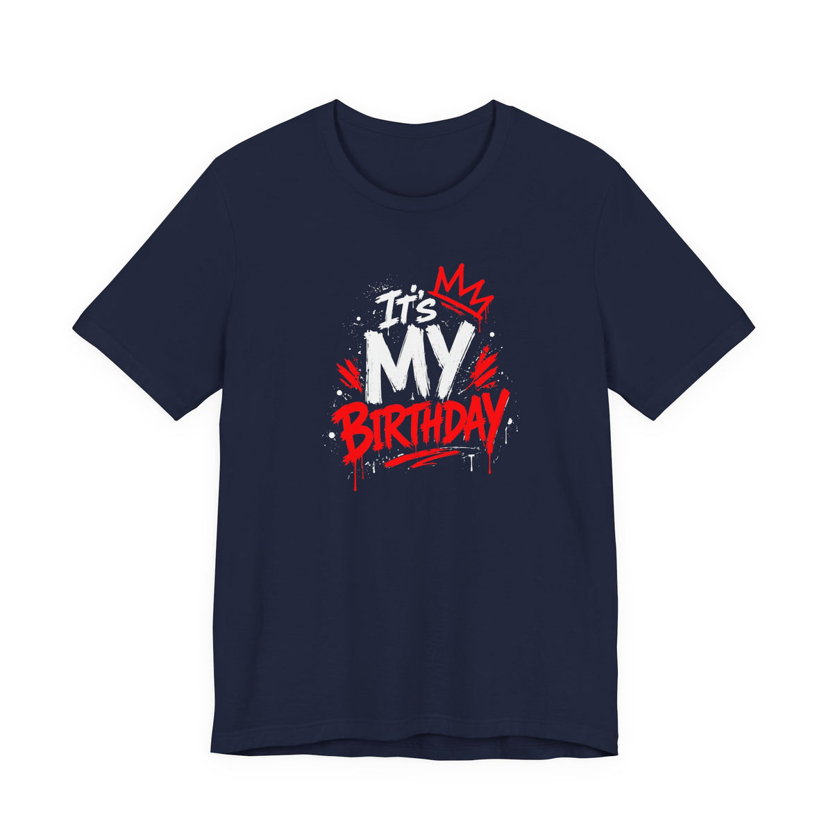 It's My Birthday  Tee