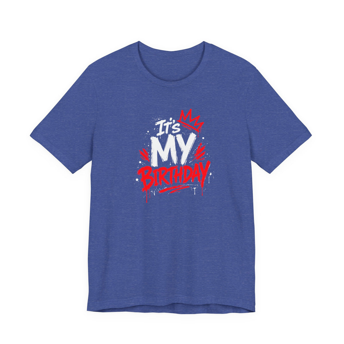 It's My Birthday  Tee
