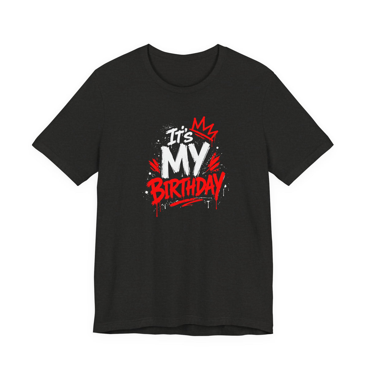 It's My Birthday  Tee