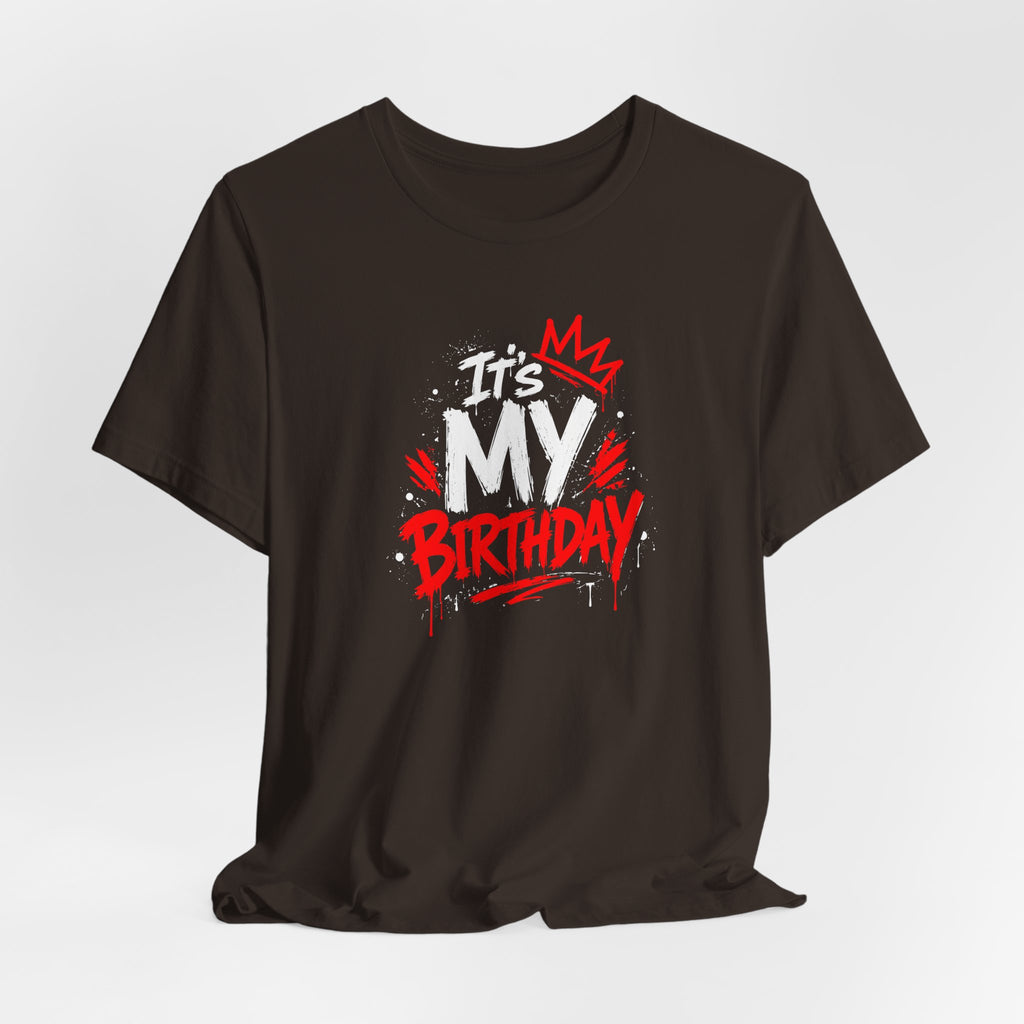 It's My Birthday  Tee