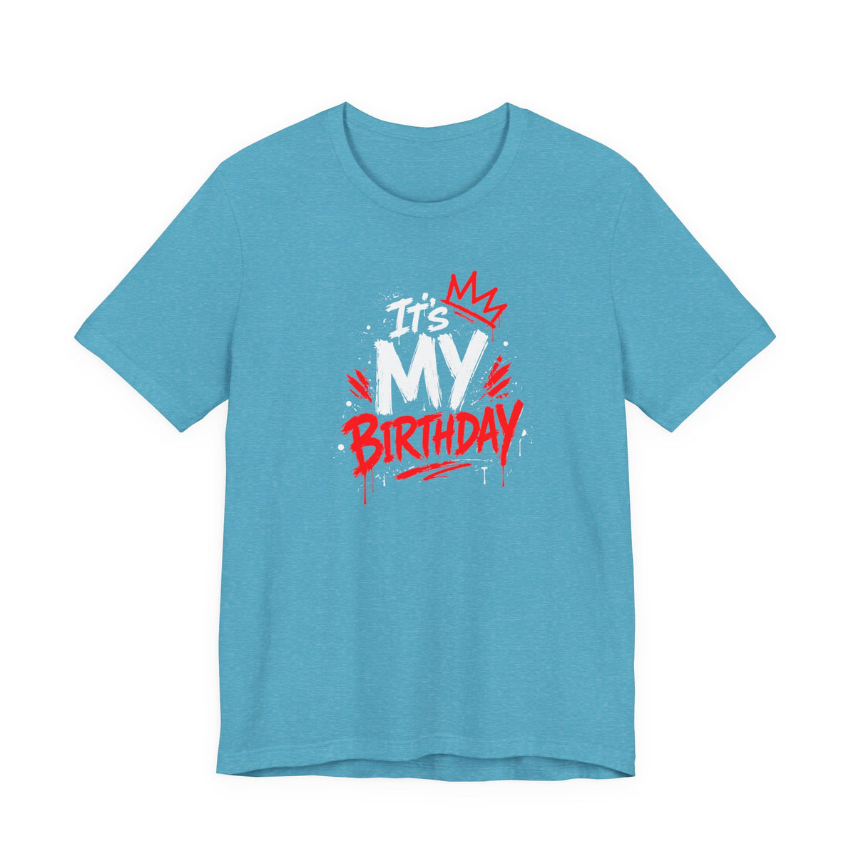 It's My Birthday  Tee