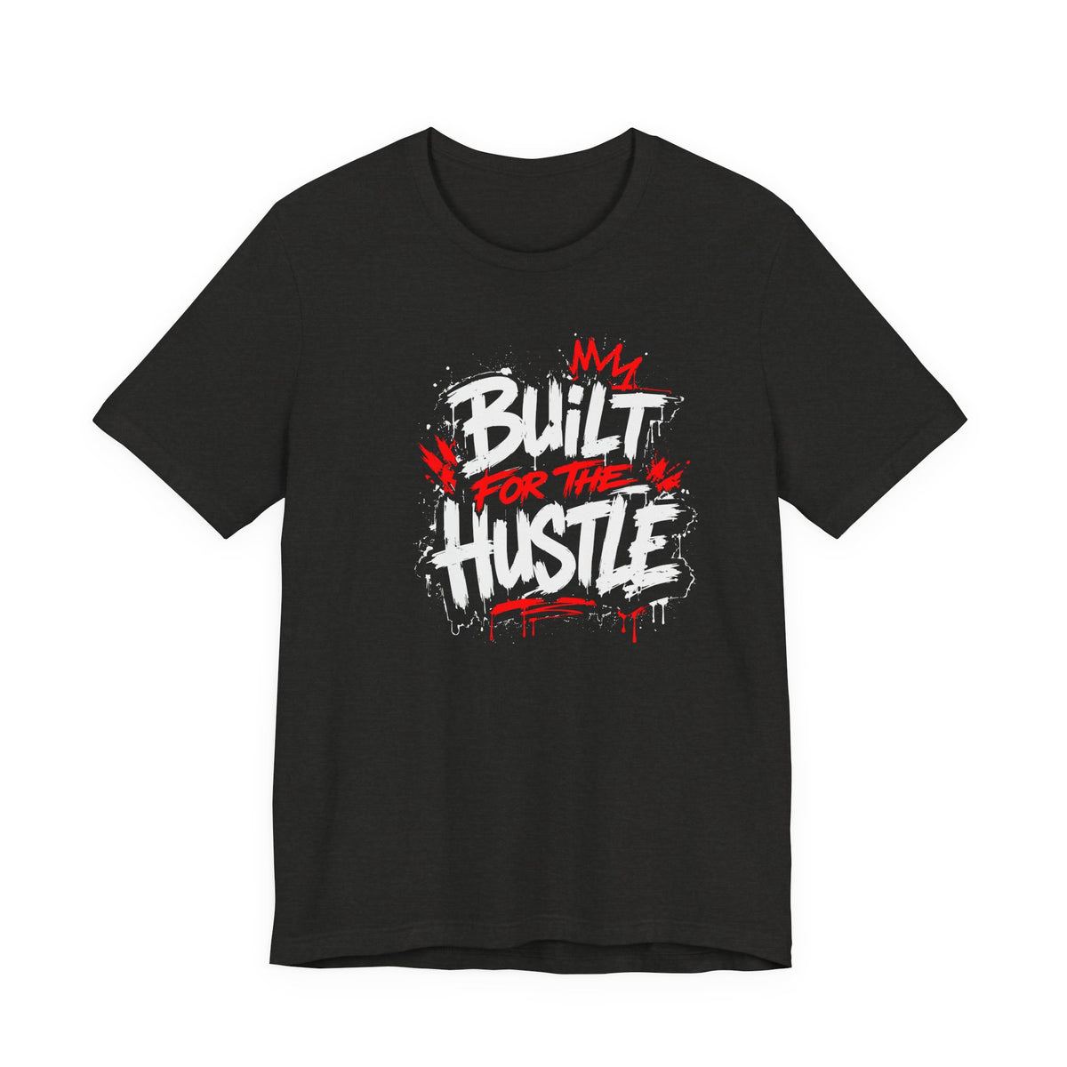 Built For The Hustle Tee