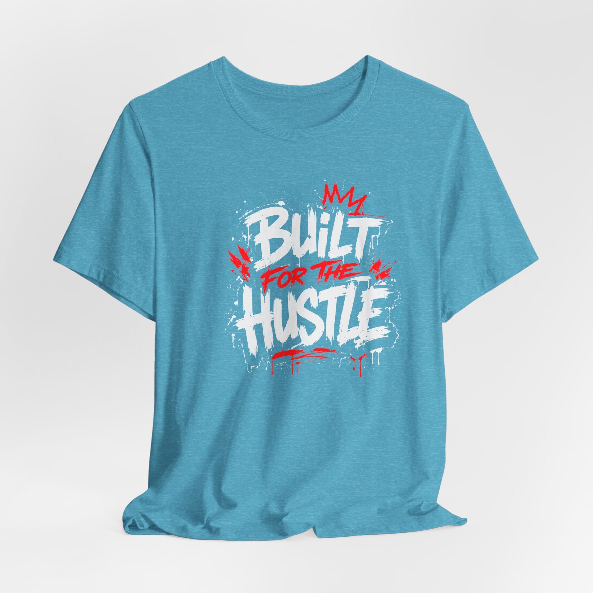 Built For The Hustle Tee