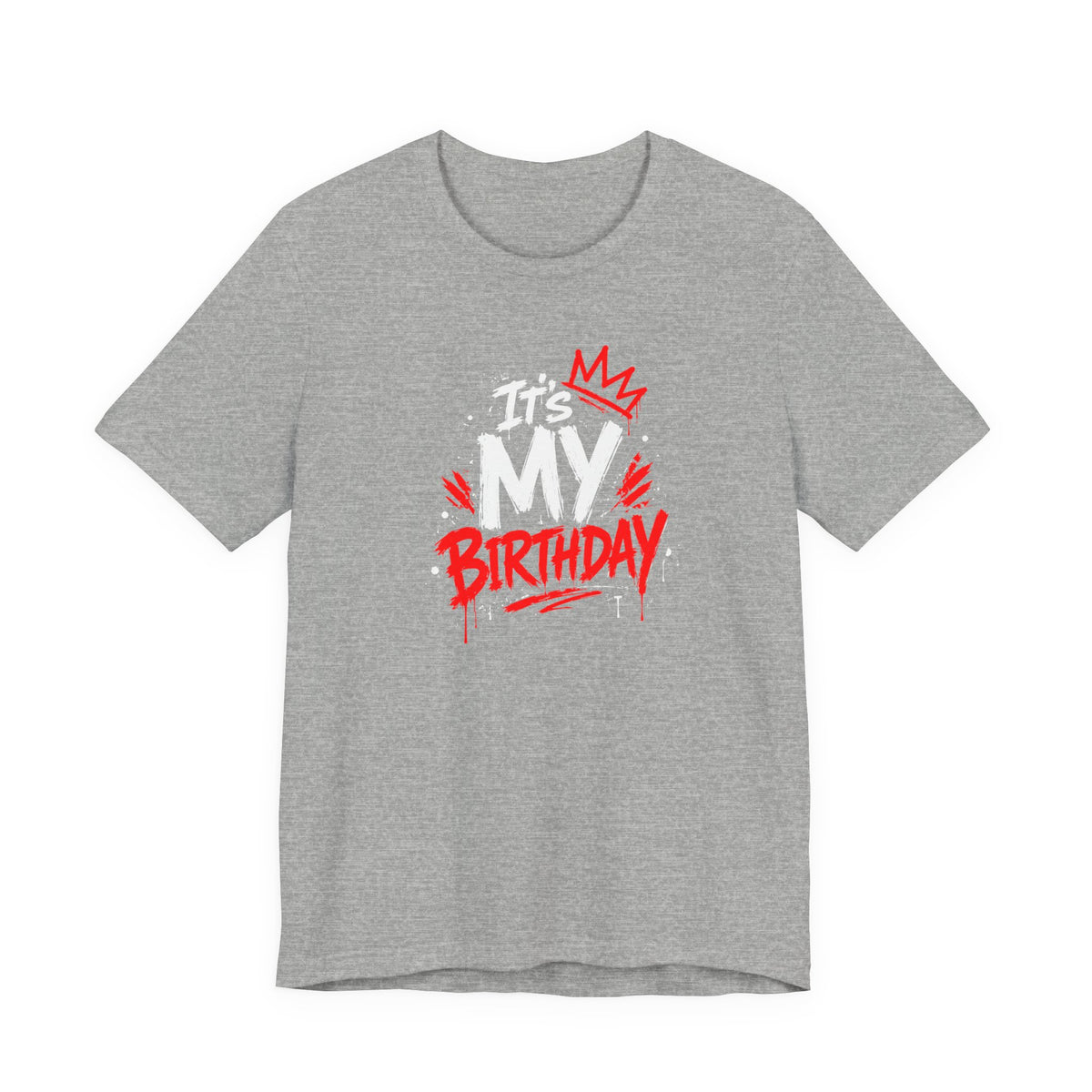 It's My Birthday  Tee