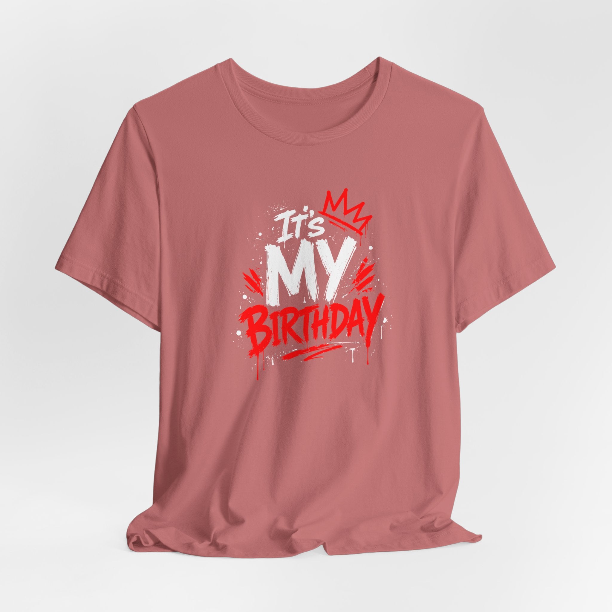 It's My Birthday  Tee