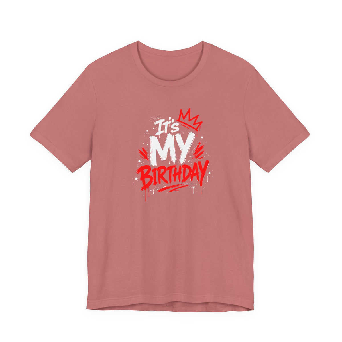 It's My Birthday  Tee