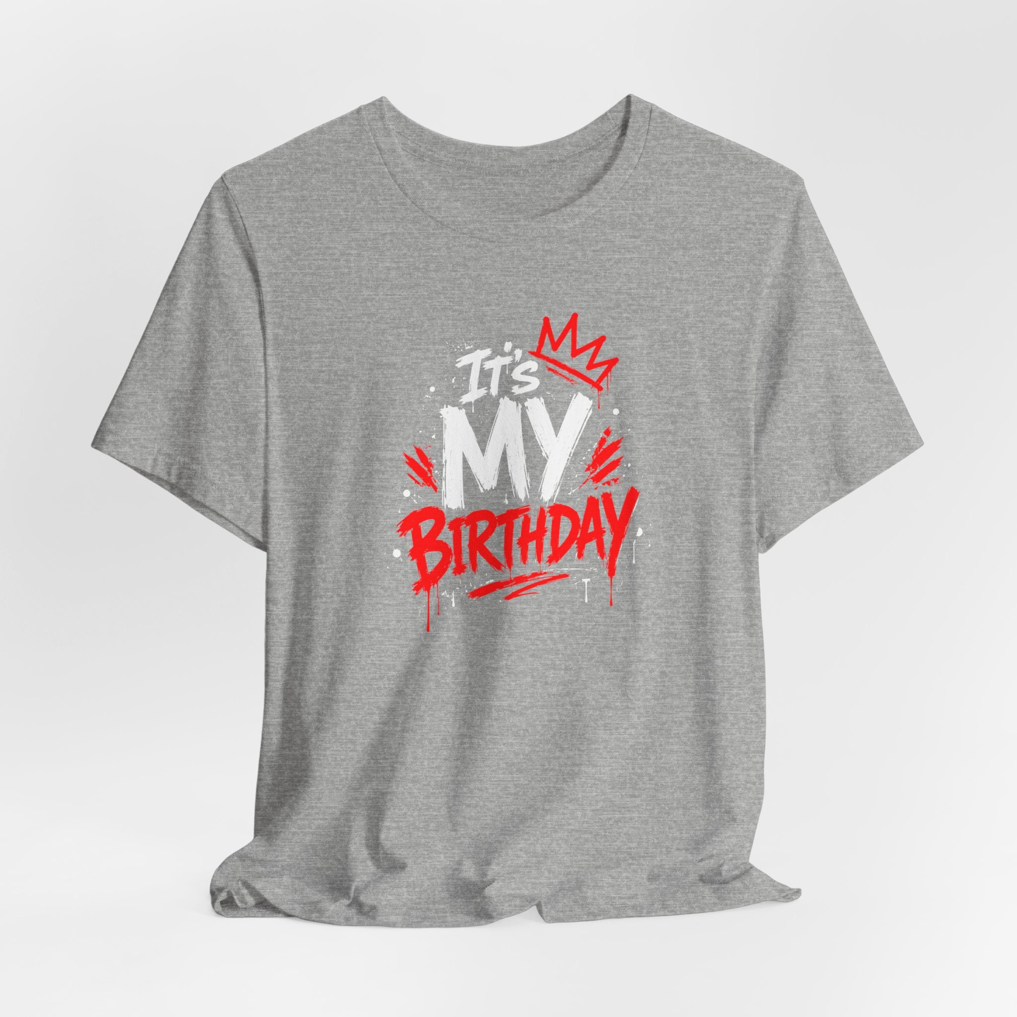 It's My Birthday  Tee