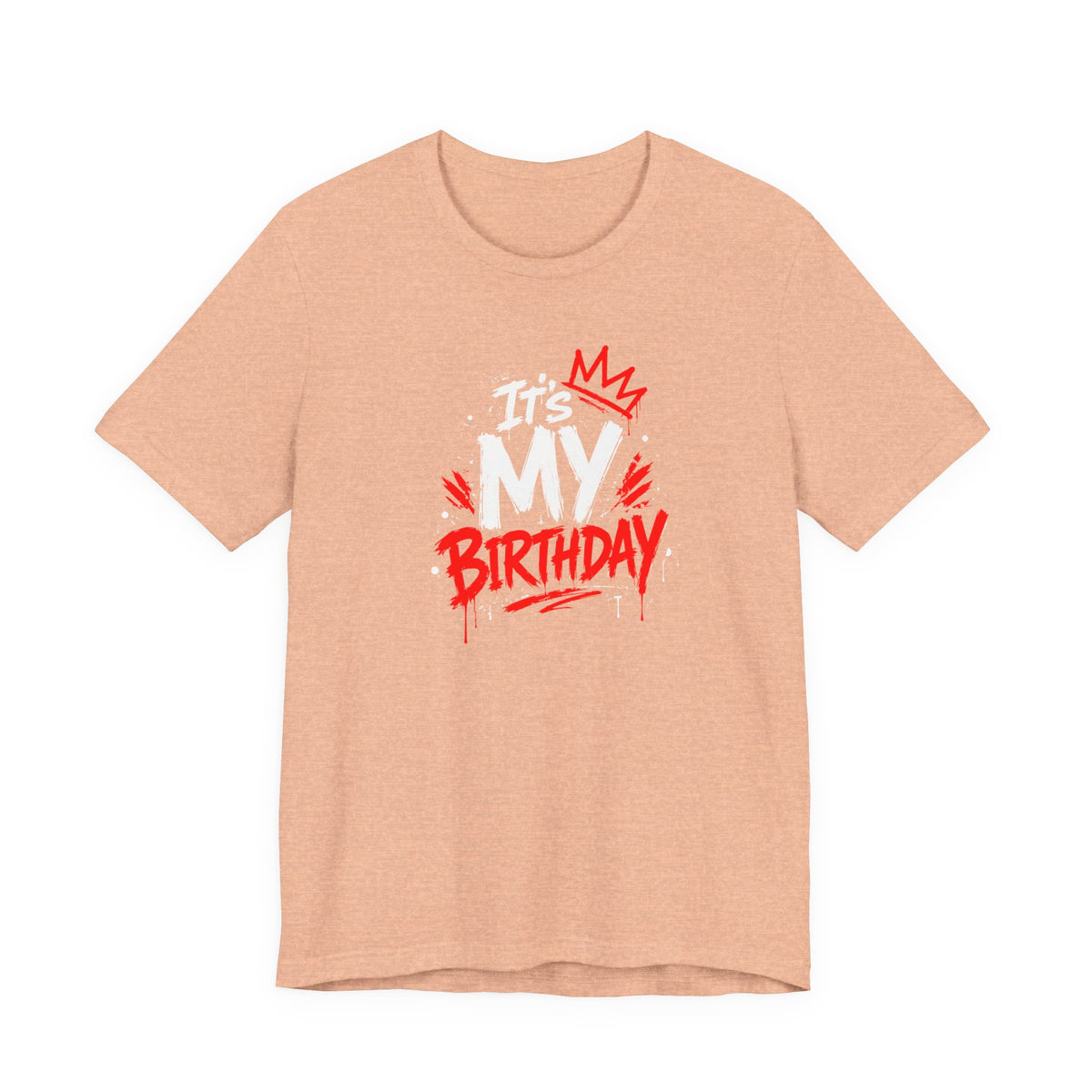 It's My Birthday  Tee