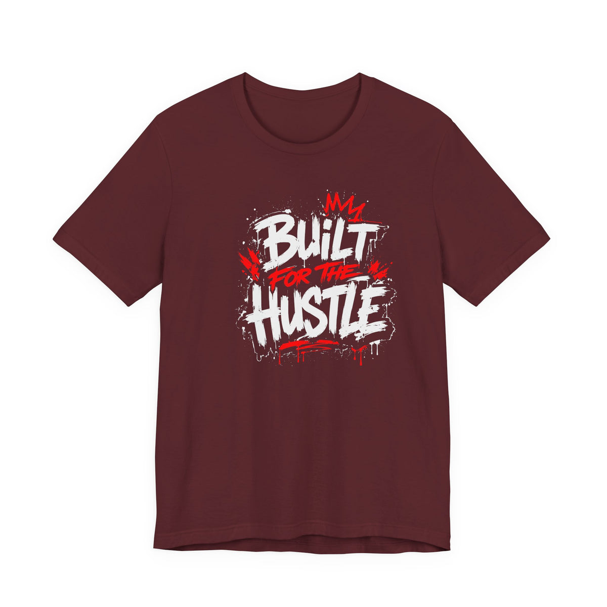 Built For The Hustle Tee